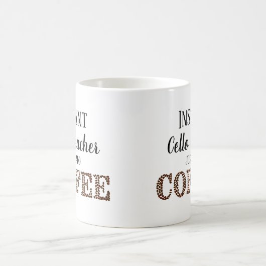 Mug Instant Cello Enseignant Juste Ajouter Coffee Musi (Centre)
