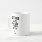Mug Instant Coque Manager juste ajouter du café (Devant gauche)