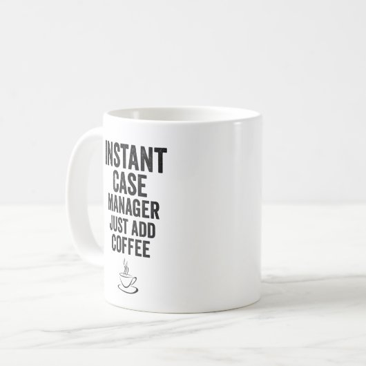 Mug Instant Coque Manager juste ajouter du café (Devant gauche)