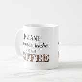 Mug Instant Saxophone Enseignant Juste Ajouter De La M (Devant gauche)