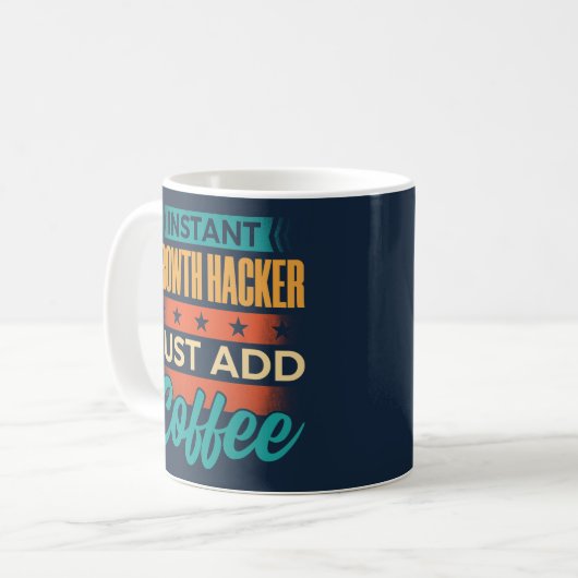 Mug Instantané de croissance Hacker juste ajouter café (Devant gauche)