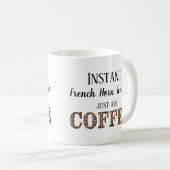 Mug Instantané Français Horn Enseignant Juste Ajouter  (Devant droit)