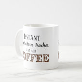 Mug Instantané Français Horn Enseignant Juste Ajouter  (Devant gauche)
