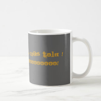MUG INSTRUISEZ-VOUS ON LUI A DIT QUE !