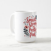 Mug Intelligent, fort et joli en rose (Devant gauche)