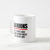 Mug Interdire les livres pour que les enfants blancs n (Devant gauche)