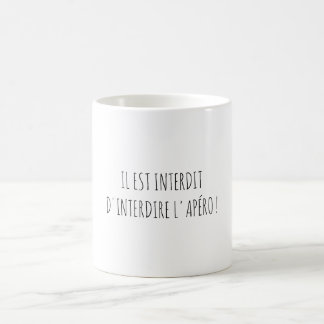 Mug Interdit Interdire Apéro Citation Drôle Français