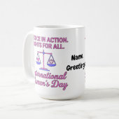 Mug International Women's Day Justice In Action Rights (Devant gauche)