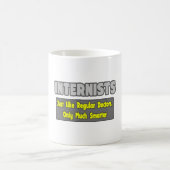 Mug Internistes...Plus intelligents (Centre)