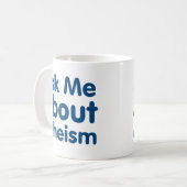 Mug Interrogez-moi au sujet de l'athéisme (Devant gauche)