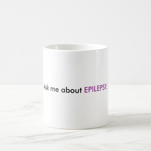 Mug Interrogez-moi au sujet de l'ÉPILEPSIE (Centre)