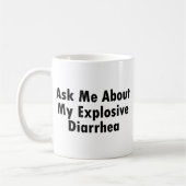 Mug Interrogez-moi au sujet de ma diarrhée explosive (Gauche)