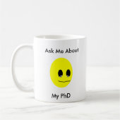Mug Interrogez-moi au sujet de mon PhD (Gauche)