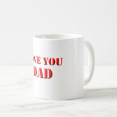 Mug intitulé "Aimez-vous papa" (Devant droit)