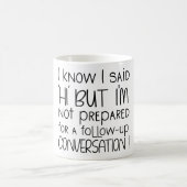Mug Introvert Humour - Je ne suis pas prêt pour la con (Centre)