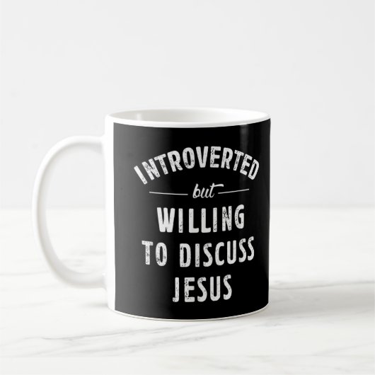 Mug Introverted Mais Prêt À Discuter De Jésus (Gauche)