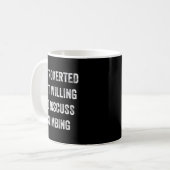 Mug Introverted Mais Prêt À Discuter De L'Escalade Fun (Devant gauche)