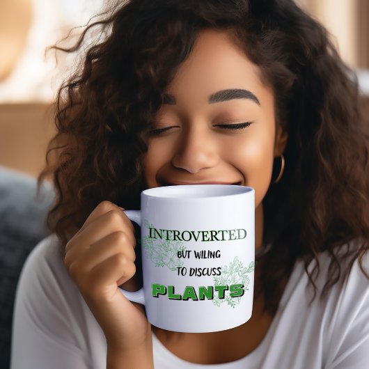 Mug Introverted Mais Prêt À Discuter Des Plantes