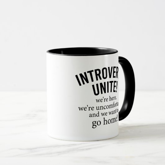 Mug Introvertis unite nous sommes ici nous sommes mal (Devant droit)