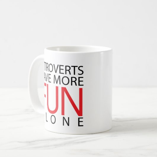 Mug Introverts ont plus d'amusement (Devant gauche)