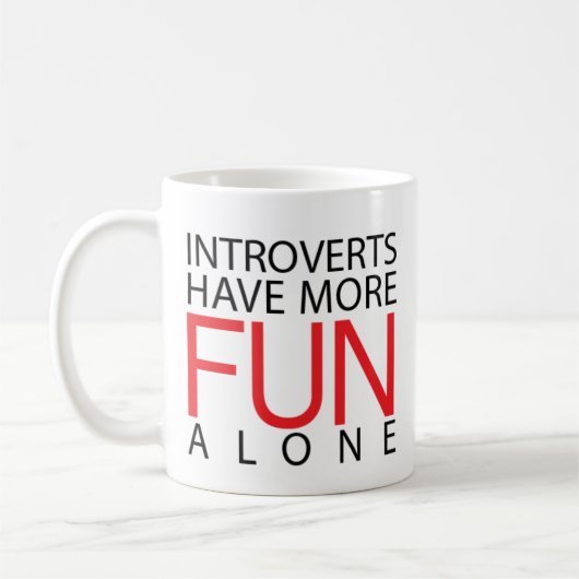 Mug Introverts ont plus d'amusement (Gauche)