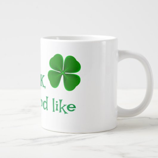 Mug irlandais "Ça sera grand". Le cadeau de jour d (Droite)
