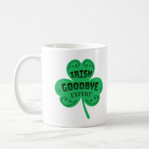Mug Irlandais Goodbye Expert Green Clover Jour de la S