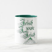 Mug Irlandais J'Étais Irlandais (Centre)