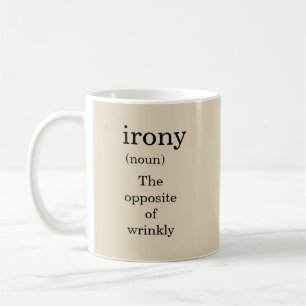 Mug Ironie - L'inverse des rides - Mug-A-Tude