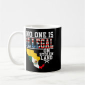 Mug Is Illegal On Stolen Land Native Americans  (Gauche)