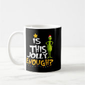 Mug Is This Jolly Enough Green Merry Christmas Tree Li (Gauche)