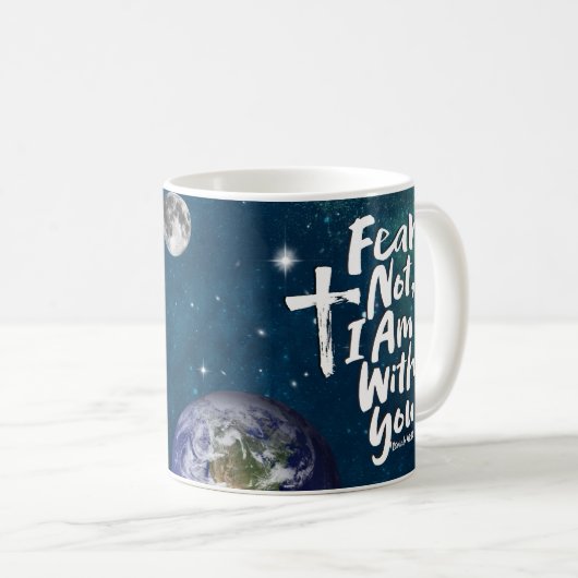 Mug Isaïe 41:10 CRAINTE NON, je suis avec vous Planet (Devant droit)