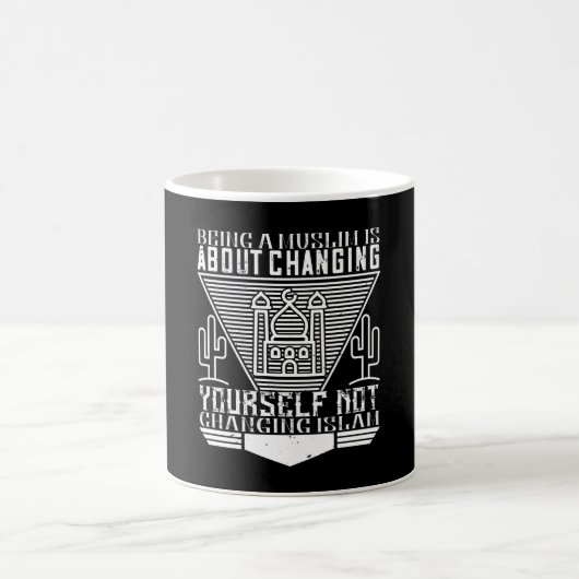 Mug Islam - Être Musulman signifie se changer (Centre)