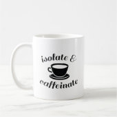 Mug Isoler Et Caffeinate (Gauche)