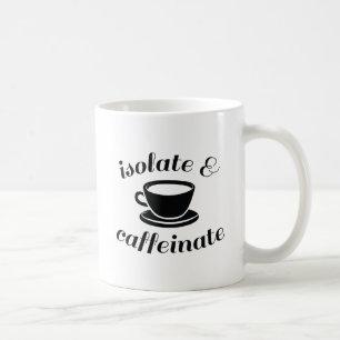 Mug Isoler Et Caffeinate