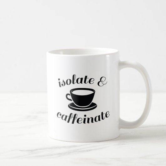 Mug Isoler Et Caffeinate (Droite)