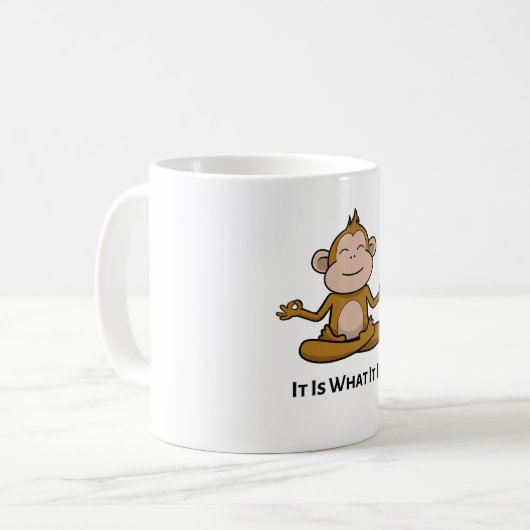 Mug It Is What It Is – Funny Relatable Quote Gift (Devant gauche)