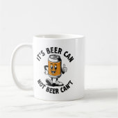 Mug It’s Beer Can Not Beer Can’t Beer Lover Funny Drin (Gauche)