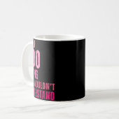 Mug It's A Foo Thing You Wouldn't Understand Foo (Devant gauche)