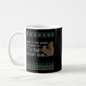Mug Its A Funny Squeaky Sound Funny Squirrel Christmas (Gauche)