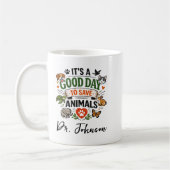 Mug It's a Good Day to Save Animals | Doctor Day (Gauche)