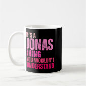Mug It's A Jonas Thing You Wouldn't Understand Birth-d (Gauche)