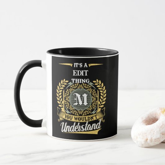 Mug It's A _M Thing You Couldn't Understand (Avec donut)
