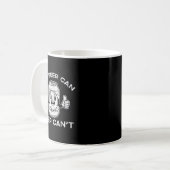 Mug Its Beer Can Not Cant Funny Saying Sarcastic Dad M (Devant gauche)