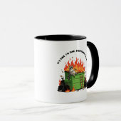 Mug It's Fine Dumpster Fire (Devant droit)