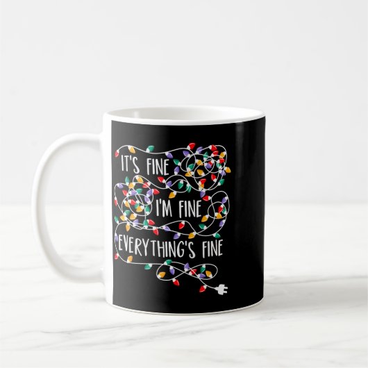 Mug It's Fine I'm Fine Everything Is Fine Christmas Li (Gauche)