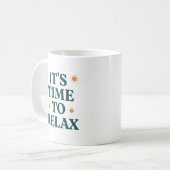Mug It's Time to Relax  (Devant gauche)