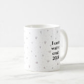 Mug J’ai hâte d’écraser 2024 (Devant droit)