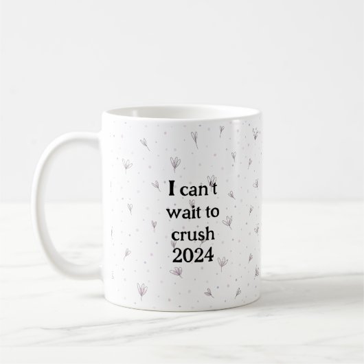 Mug J’ai hâte d’écraser 2024 (Gauche)