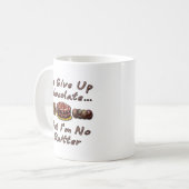 Mug J'abandonnerais le chocolat mais je ne suis aucun (Devant gauche)